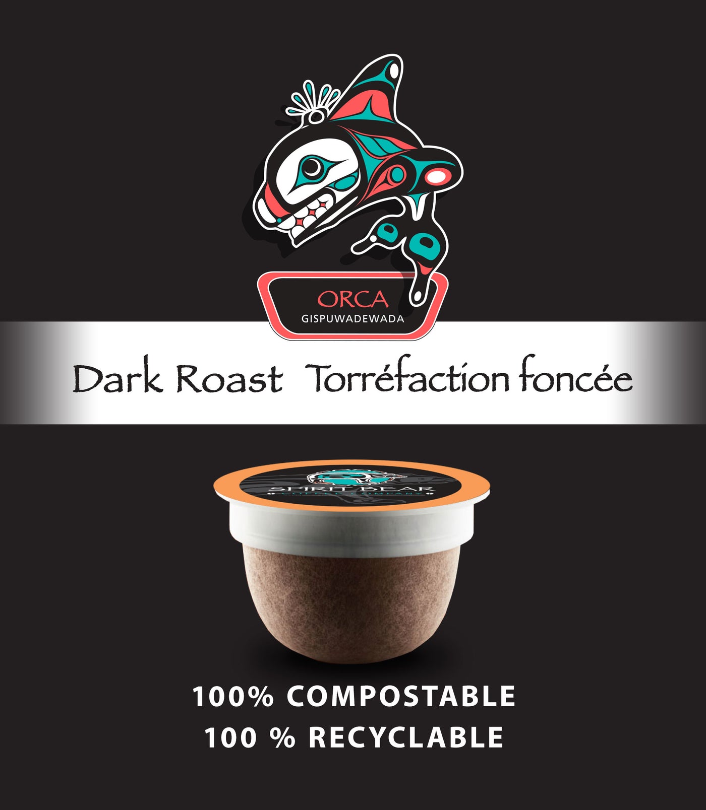 Dark Roast Coffee Pods Orca Spirit Bear Coffee Company